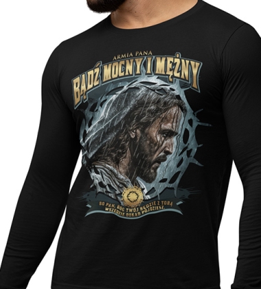 LONGSLEEVE Bądz mocny